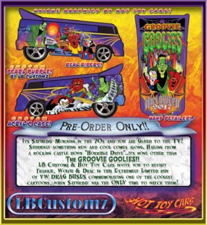 Happy Halloween from LB Customz and OKIE Logo! Groovie Goolies VW DRAG BUS EXCLUSIVELY available from Hot Toy Cars.com